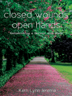 Closed Wounds, Open Hands