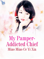 My Pamper-Addicted Chief: Volume 4