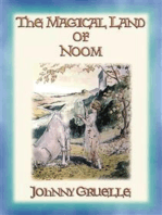 THE MAGICAL LAND OF NOOM - A Children's Fantasy Adventure