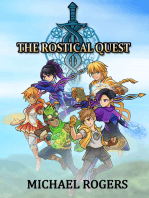 The Rostical Quest