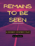 Remains To Be Seen: Play Dead Murder Mystery Plays
