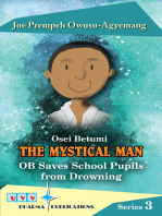 Osei Betumi: The Mystical Man: OB Saves School Pupils From Drowning