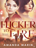 Flicker to Fire