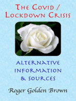 The Covid / Lockdown Crisis - Alternative Information & Sources