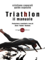 Triathlon il manuale: Prefazione e contributi a cura di Dario "Daddo" Nardone 