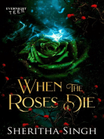 When the Roses Die