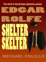 Shelter Skelter: Edgar Rolfe, #3