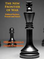 The New Frontier of War: Political Warfare, Present and Future