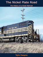 The Nickel Plate Road: The History of a Great Railroad