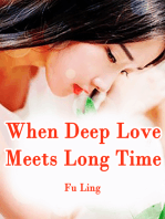 When Deep Love Meets Long Time: Volume 5