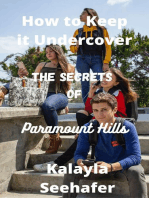 The Secrets of Paramount Hills: How to Keep it Undercover Book 2