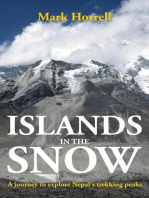 Islands in the Snow: A Journey to Explore Nepal's Trekking Peaks: Footsteps on the Mountain Diaries