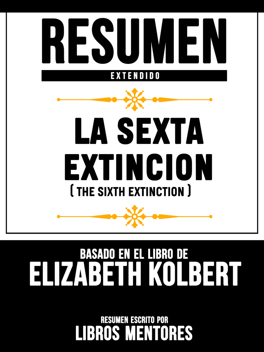 Read Resumen Extendido La Sexta Extincion (The Sixth Extinction
