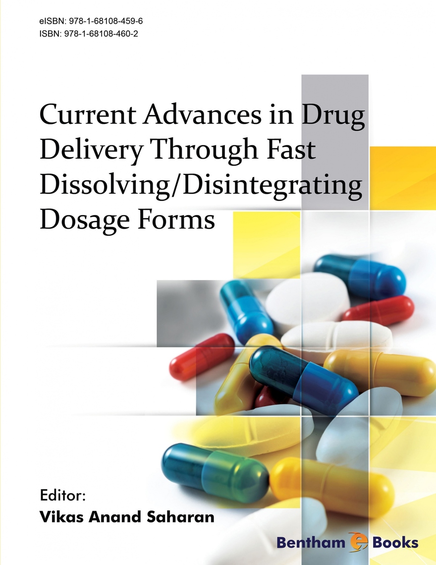 Current Advances in Drug Delivery Through Fast Dissolving
