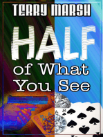 Half of What You See