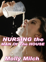 Nursing The Man Of The House