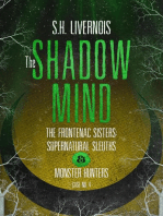 The Shadow Mind: The Frontenac Sisters: Supernatural Sleuths & Monster Hunters, #4