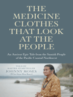 The Medicine Clothes that Look at the People: An Ancient Epic Tale from the Samish People of the Pacific Coastal Northwest