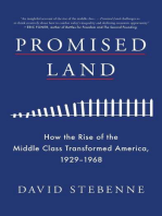 Promised Land: How the Rise of the Middle Class Transformed America, 1929-1968