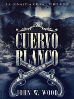 Cuervo Blanco: La Dinastía Crow Libro Uno