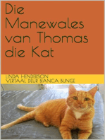 Die Manewales van Thomas die Kat