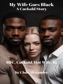 My Wife Goes Black by Chaz Alexander (Ebook) - Read free for 30 days