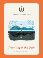 Travelling in the Dark