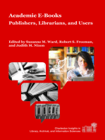 Academic E-Books: Publishers, Librarians, and Users