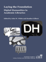 Laying the Foundation: Digital Humanities in Academic Libraries