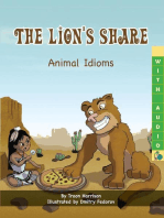 The Lion’s Share: Animal Idioms (A Multicultural Book)