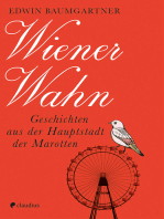 Wiener Wahn: Geschichten aus der Hauptstadt der Marotten