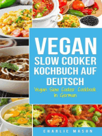 Vegan Slow Cooker Kochbuch Auf Deutsch/ Vegan Slow Cooker Cookbook In German