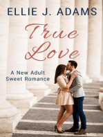 True Love: New Adult Sweet Romance Series, #7