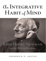 An Integrative Habit of Mind: John Henry Newman on the Path to Wisdom