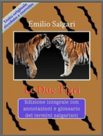 Le Due Tigri: Edizione integrale con annotazioni e glossario dei termini salgariani