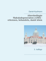 Altersbedingte Makuladegeneration (AMD) - erkennen, behandeln, damit leben: 3. Auflage