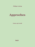 Approches: Textes 1997-2008