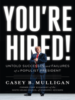 You're Hired!: Untold Successes and Failures of a Populist President