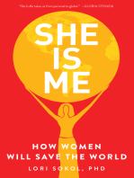 She Is Me: How Women Will Save the World