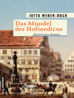 Das Mündel des Hofmedicus: Historischer Roman