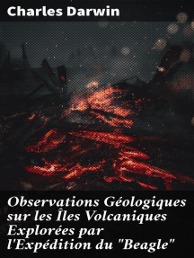 Observations Géologiques sur les Îles Volcaniques Explorées par l'Expédition du "Beagle": Et Notes sur la Géologie de l'Australie et du Cap de Bonne-Espérance