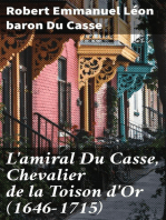 L'amiral Du Casse, Chevalier de la Toison d'Or (1646-1715): Étude sur la France maritime et coloniale (règne de Louis XIV)