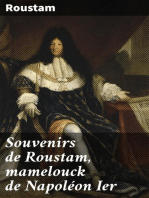 Souvenirs de Roustam, mamelouck de Napoléon Ier: Introduction et notes de Paul Cottin