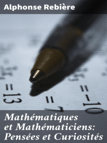 Mathématiques et Mathématiciens: Pensées et Curiosités