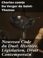 Nouveau Code du Duel: Histoire, Législation, Droit Contemporain