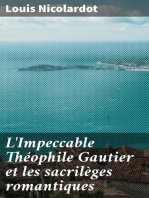 L'Impeccable Théophile Gautier et les sacrilèges romantiques