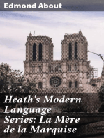 Heath's Modern Language Series: La Mère de la Marquise