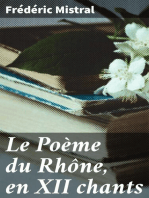 Le Poème du Rhône, en XII chants: Texte Provençal et Traduction Française