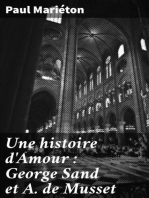 Une histoire d'Amour : George Sand et A. de Musset: Documents inédits, Lettres de Musset