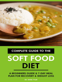 Soft Foods to Eat: A Comprehensive Health and Recovery Guide